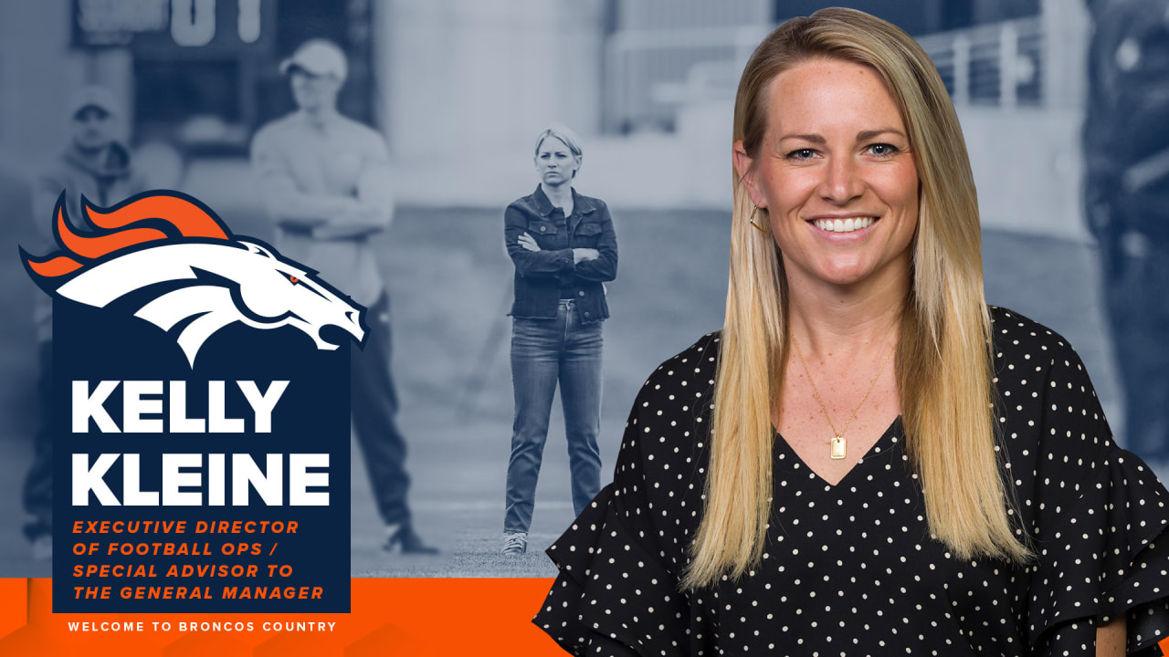 Next Woman Up: Kelly Kleine, Executive Director of Football  Operations/Special Advisor to the General Manager for the Denver Broncos