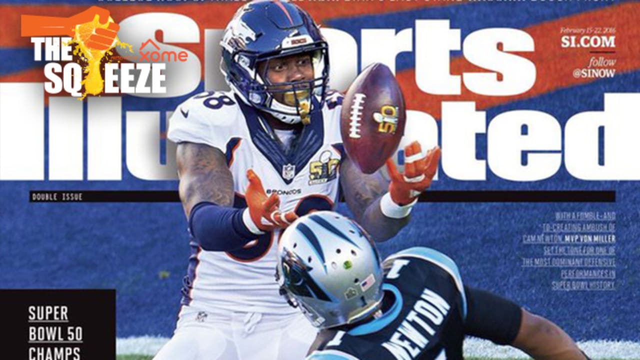 The Squeeze: Von Miller covers Super Sports Illustrated