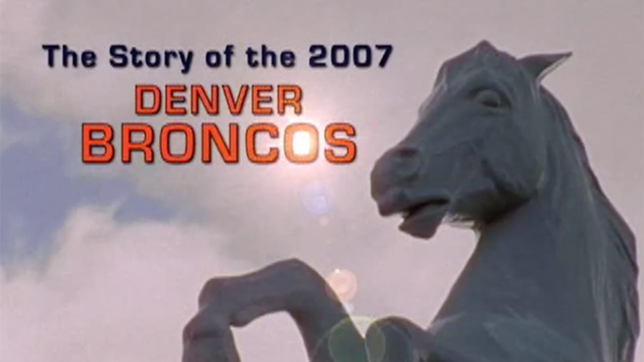 2007 Broncos Video Yearbook