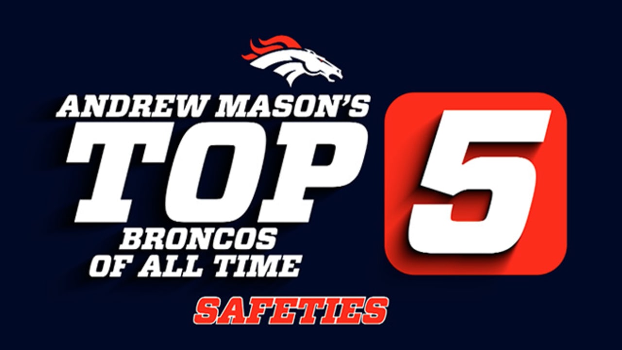 Mason's top five Broncos safeties