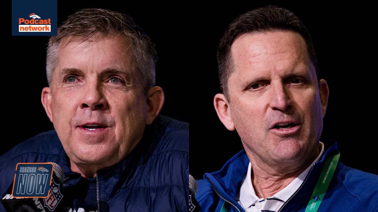 Broncos Now: Top storylines from HC Sean Payton and GM George