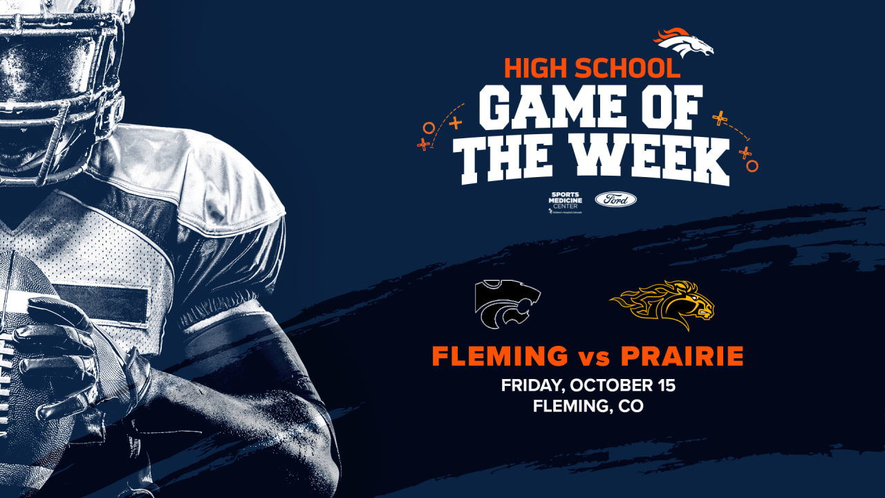 Broncos High School Game of the Week Friday, October 15