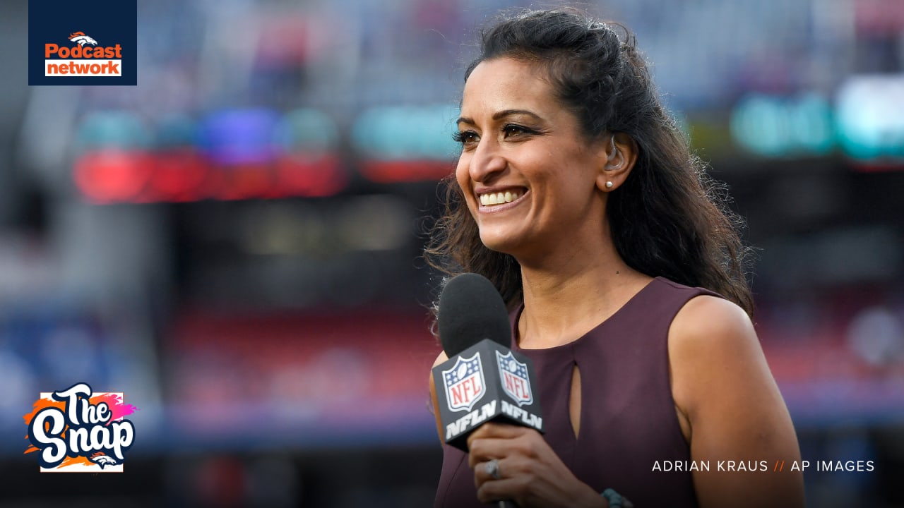 The Snap (Ep. 39): NFL Network's Aditi Kinkhabwala previews #DENvsPIT,  explains role