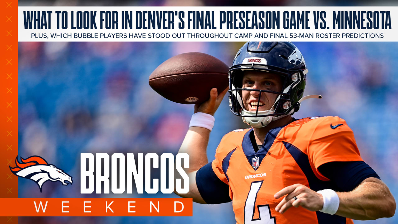 DENVER FOOTBALL: NFL preseason: Broncos vs Vikings on Saturday