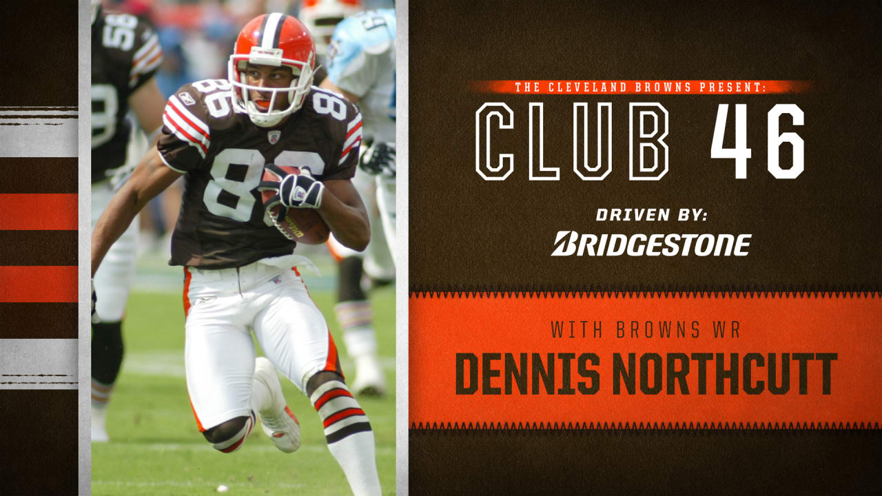 Club 46: Dennis Northcutt reminisces on storied Browns career