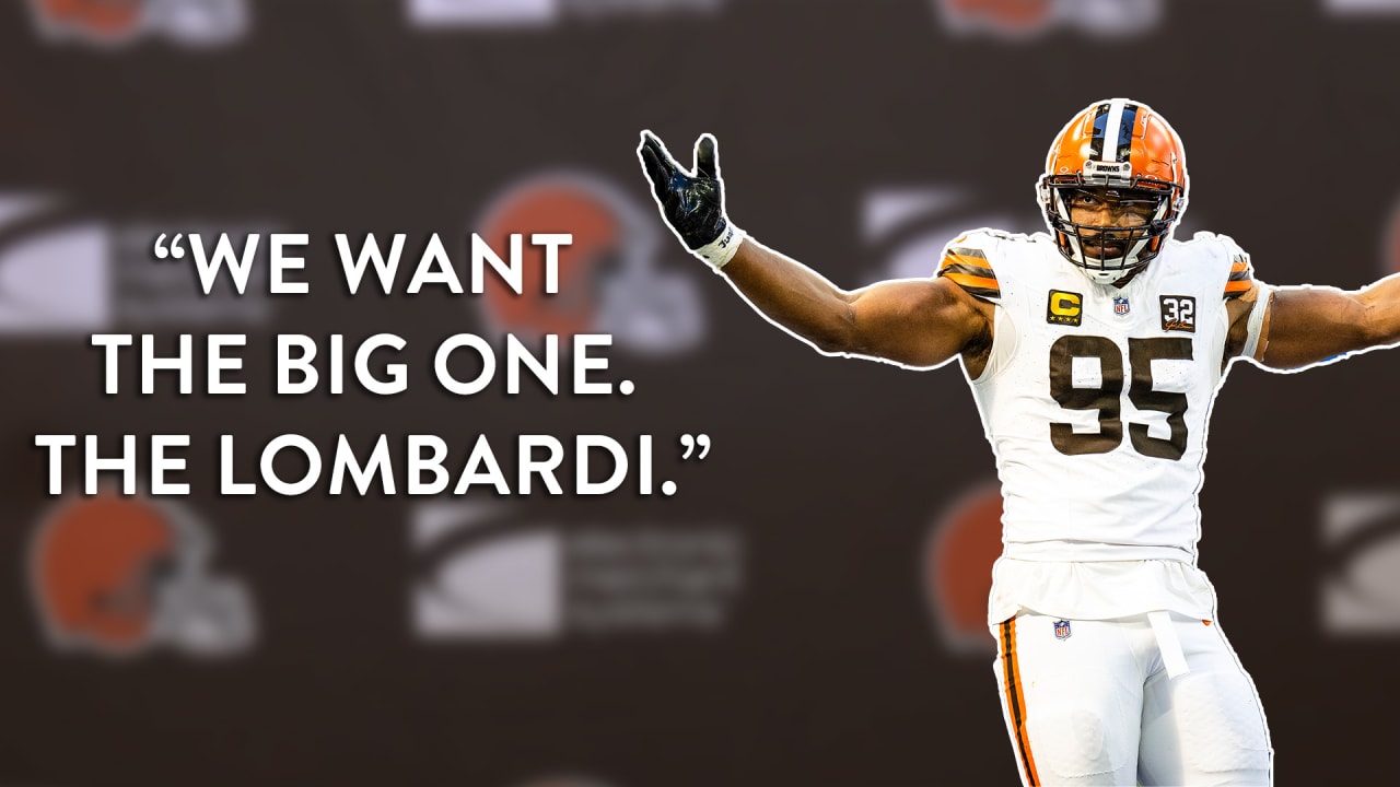 Myles Garrett "We want the big one. The Lombardi." | October 27th, 2023