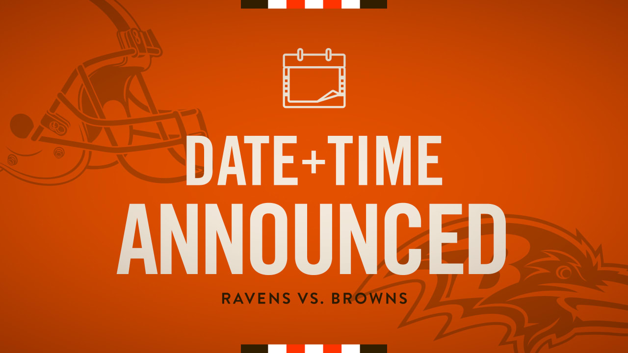 Browns vs. Ravens game in Week 15 scheduled for Saturday, December 17 at  4:30 p.m. 