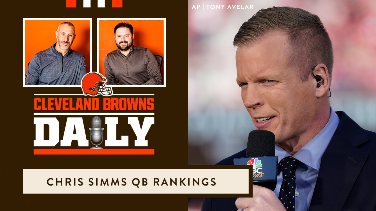 Breaking down part one of Chris Simms' QB Ratings Cleveland Browns Daily