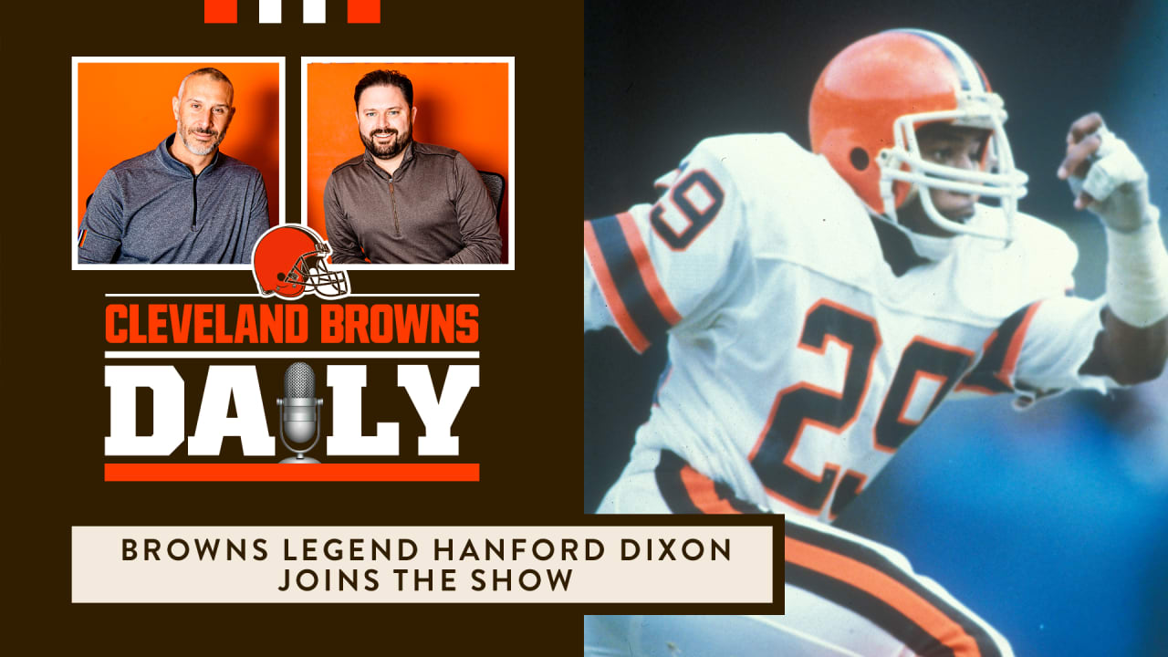 Cleveland Browns Daily – Browns Legend Hanford Dixon joins the show