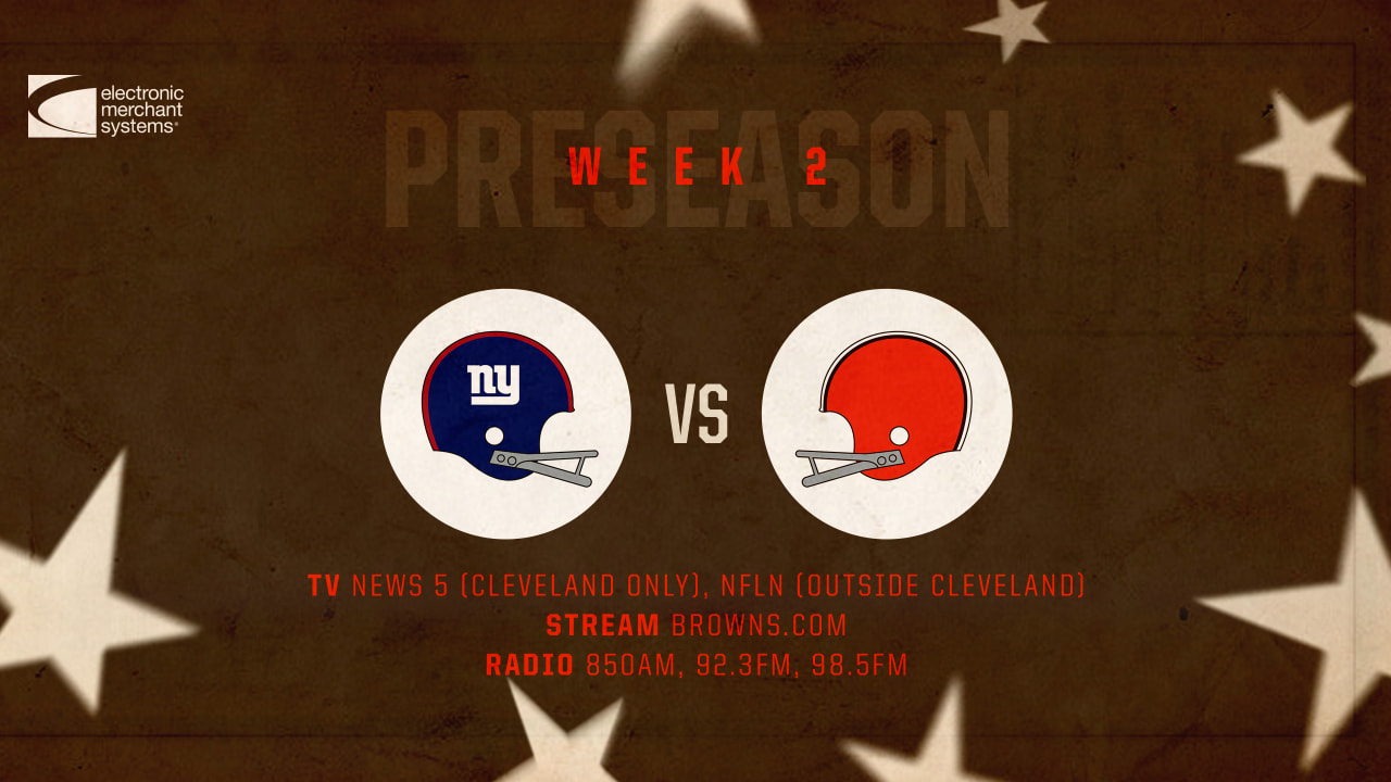 Giants vs. Browns: Time, television, radio and streaming schedule