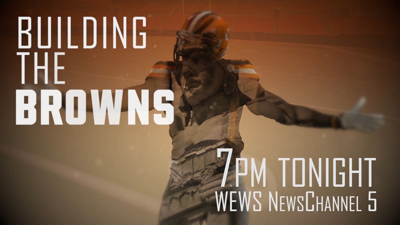 Building the Browns Airs Tonight at 7pm