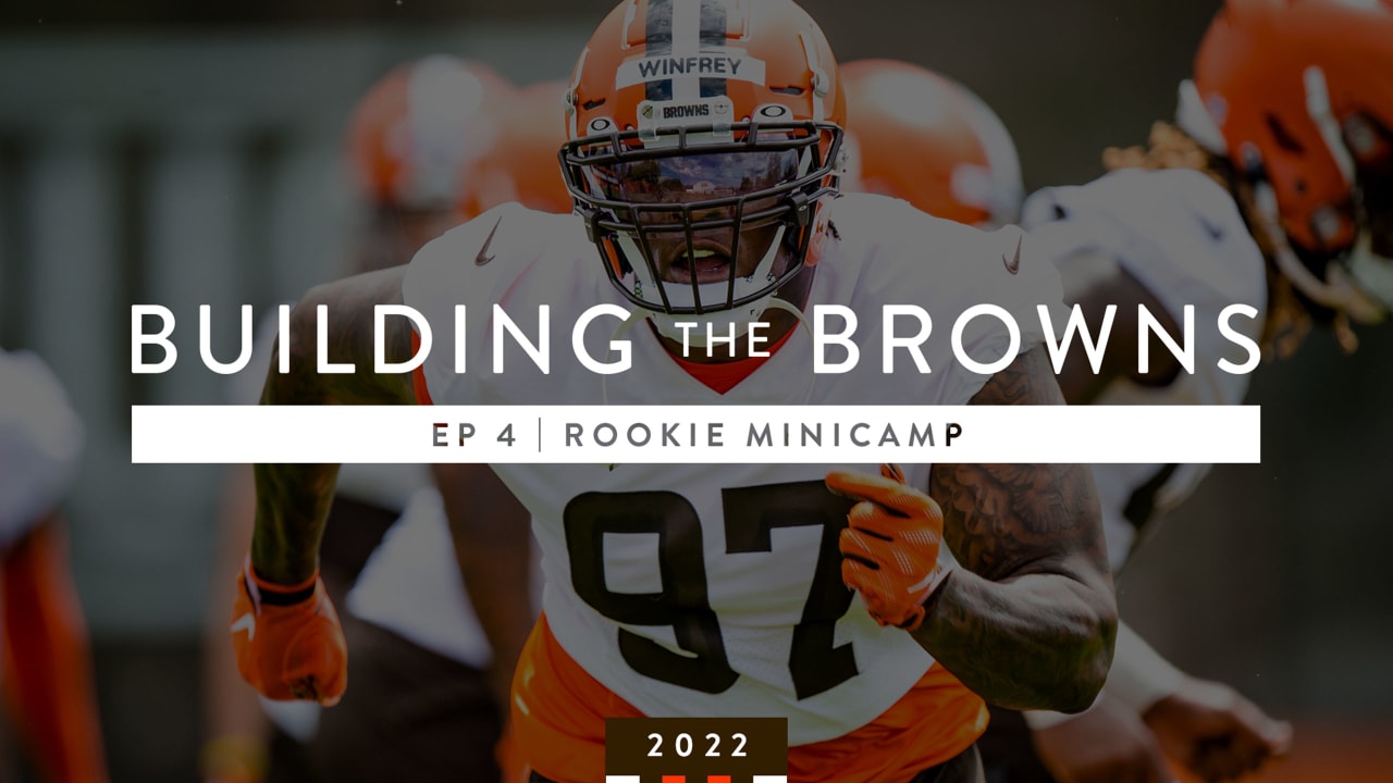 Watch Building the Browns 2022 Rookie Minicamp