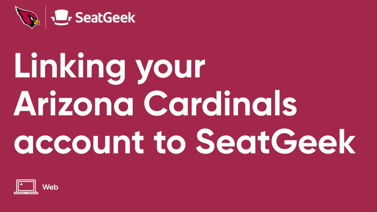 Linking Your Arizona Cardinals Account To SeatGeek