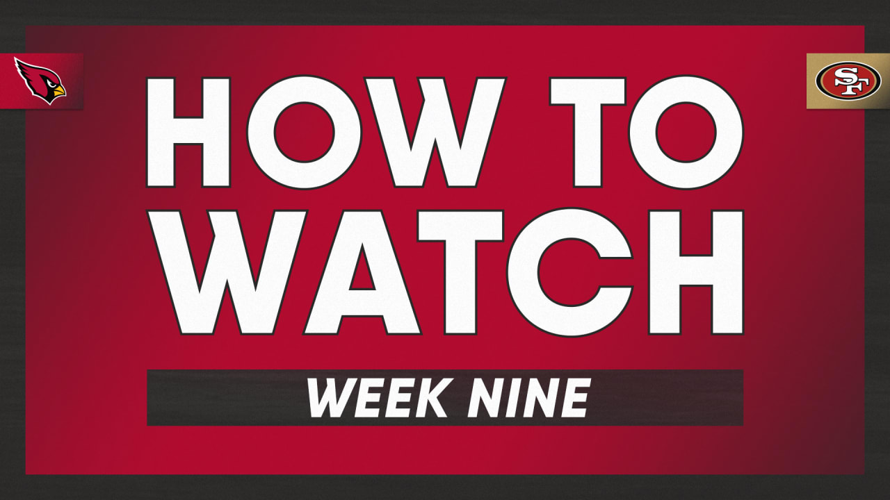 How to Watch the Arizona Cardinals vs. San Francisco 49ers - NFL