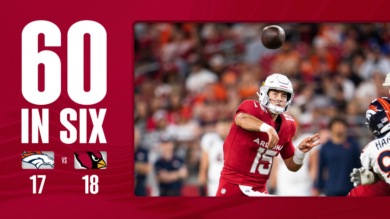 60 In Six Broncos vs Cardinals Preseason Week 1