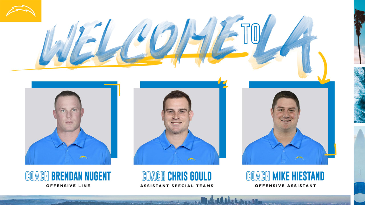 On The Wire: Los Angeles Chargers Announce Coaching Staff Additions,  Brendan Nugent, Chris Gould and Mike Hiestand.