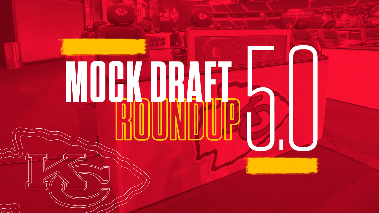 Mock Draft RoundUp 5.0 Who do the Experts Have the Chiefs Taking in