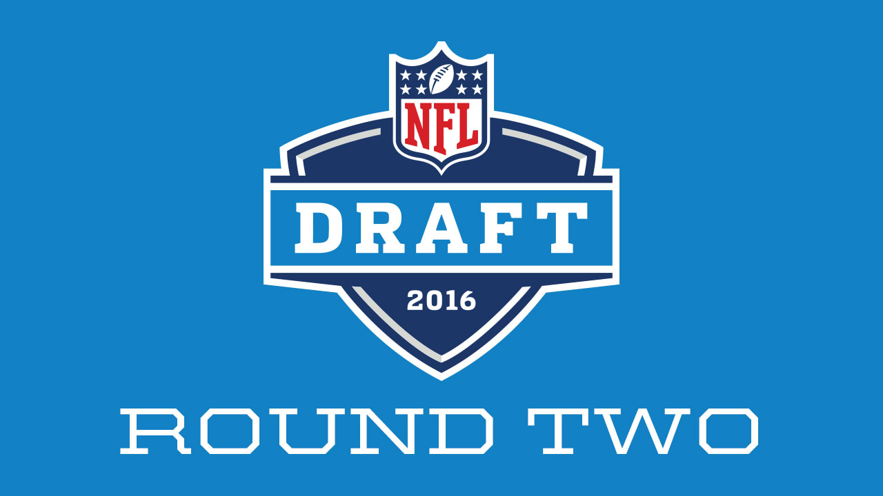 2016 NFL DRAFT: ROUND TWO