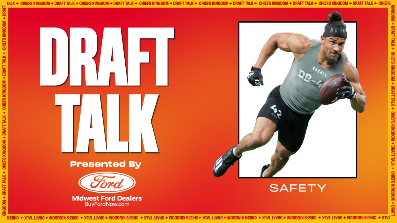 Draft Talk Safety Kansas City Chiefs