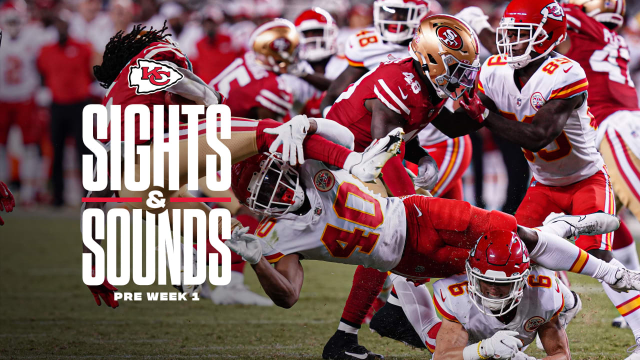 Sights and Sounds from Preseason Week 1 | Chiefs vs. 49ers