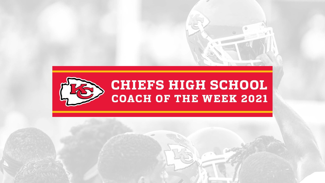 Chiefs Announce High School Coaches of the Week for Week Nine of