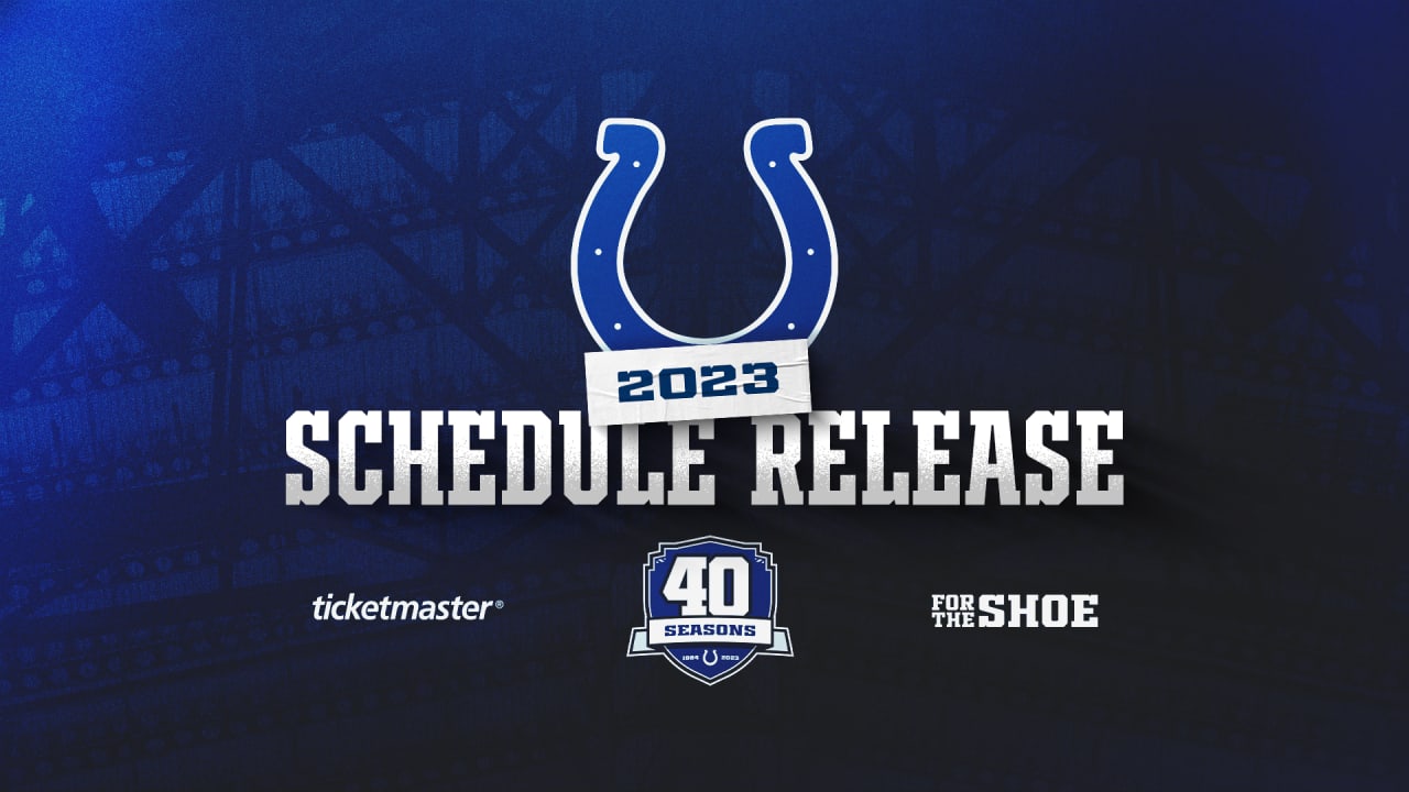 Colts release 2023 regular season schedule Dates, times, TV networks