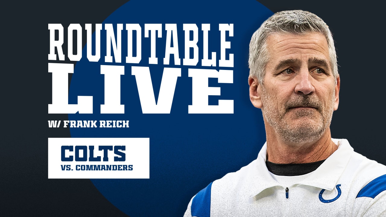 Roundtable in Studio: Frank Reich, Colts vs. Commanders