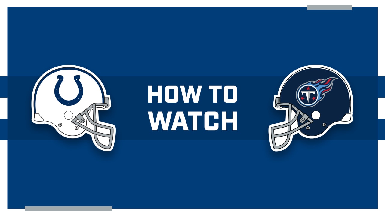 How to watch Tennessee Titans at Indianapolis Colts on December 1st 2019  (Week 13)