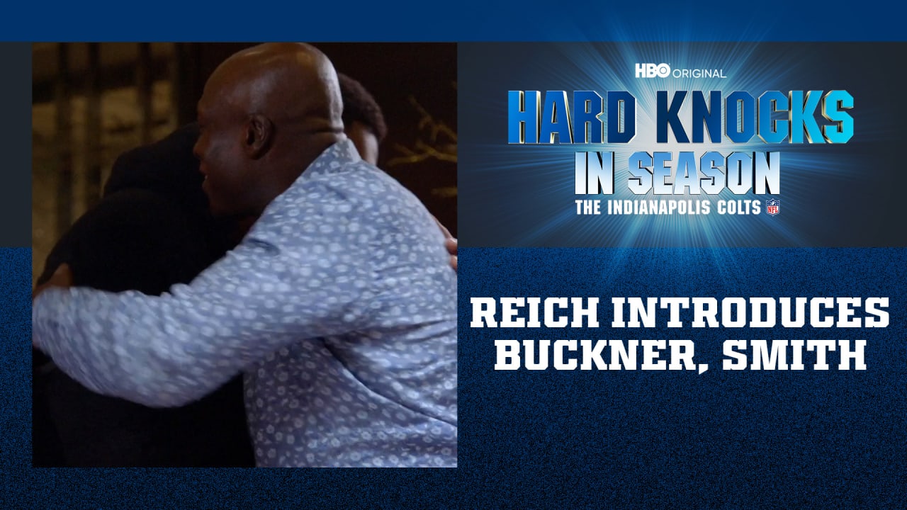 Hard Knocks In Season: The Indianapolis Colts' Ep. 2: Colts HC Frank Reich  introduces HOF DE Bruce Smith, DT DeForest Buckner