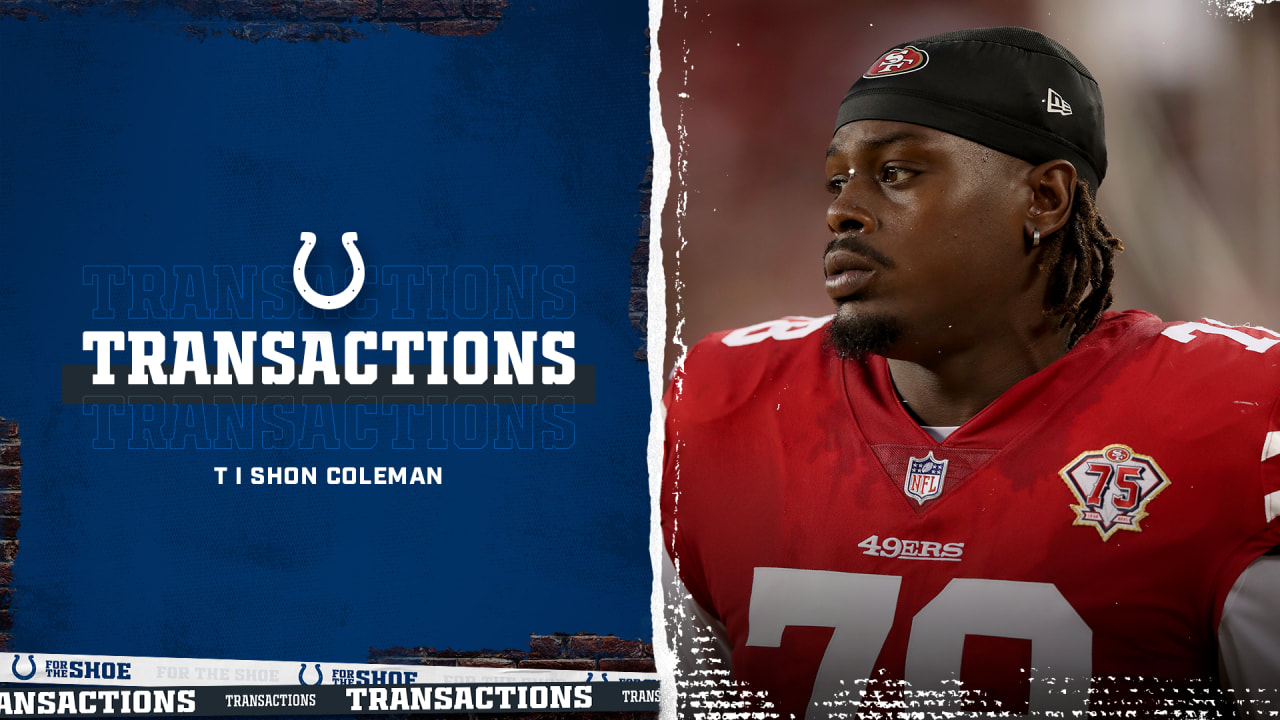 Colts today signed tackle Shon Coleman to the practice squad