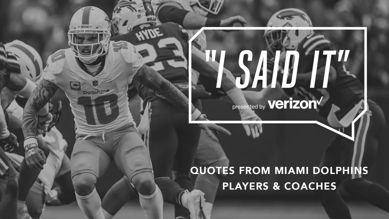 I Said It: Dolphins-Bills Postgame Quotes