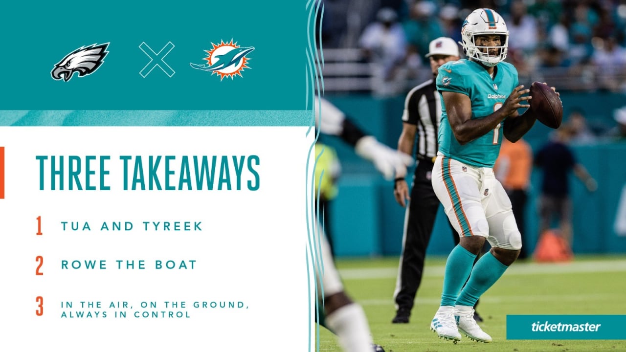 Three Takeaways Miami Dolphins Preseason Week 3 vs Philadelphia Eagles NFL  2022