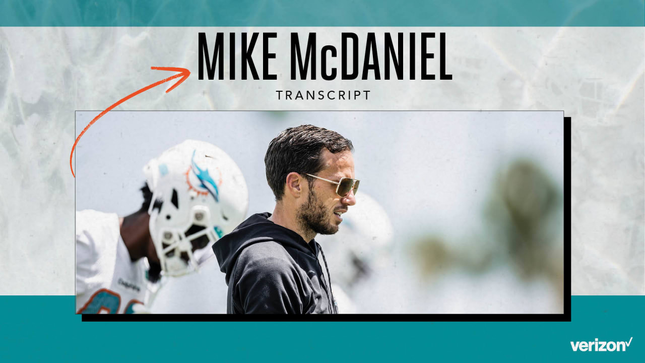Transcript | Mike McDaniel's Media Availability