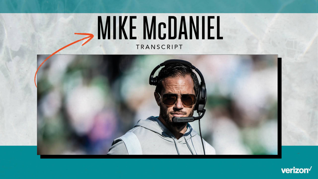 Transcript | Mike McDaniel's Media Availability - December 2