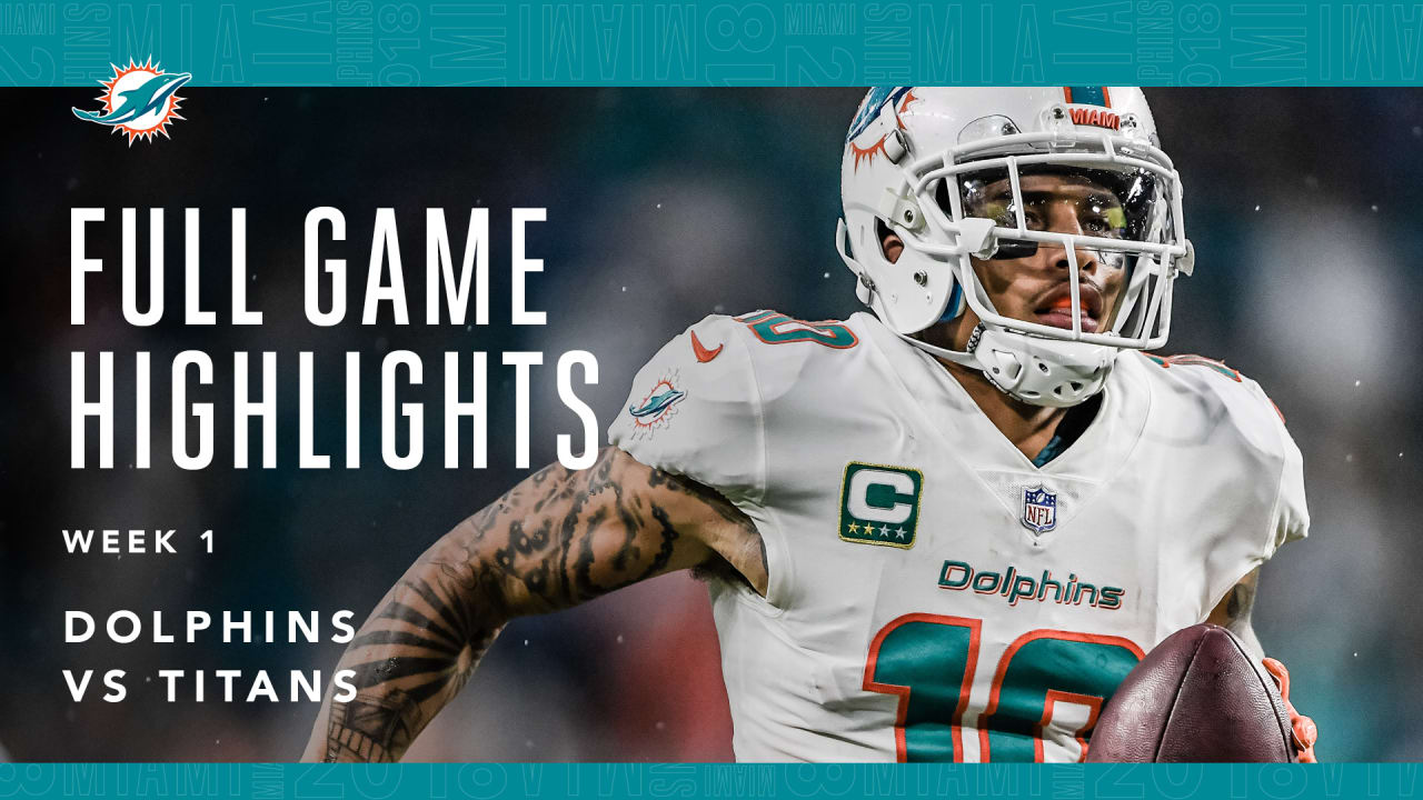Full Game Highlights Dolphins vs. Titans