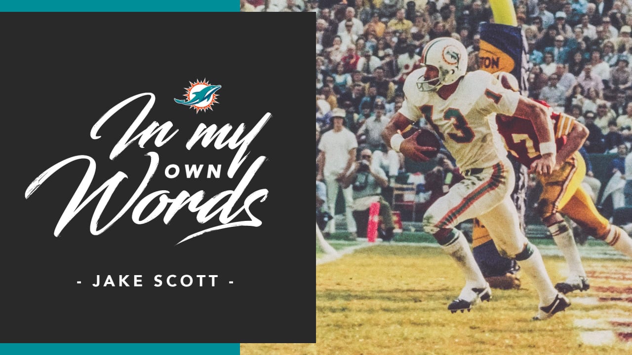 In My Own Words  Super Bowl VII: Jake Scott vs. Washington Redskins