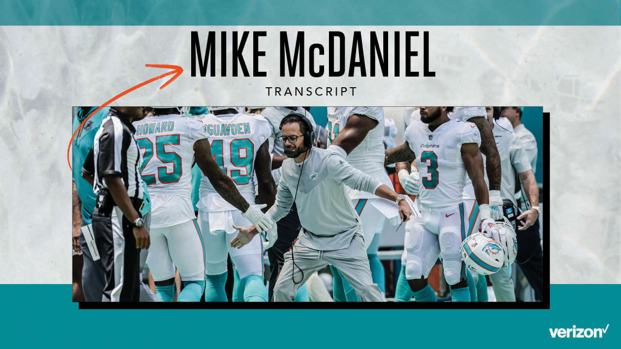 Transcript  Mike McDaniel's Media Availability - September 11