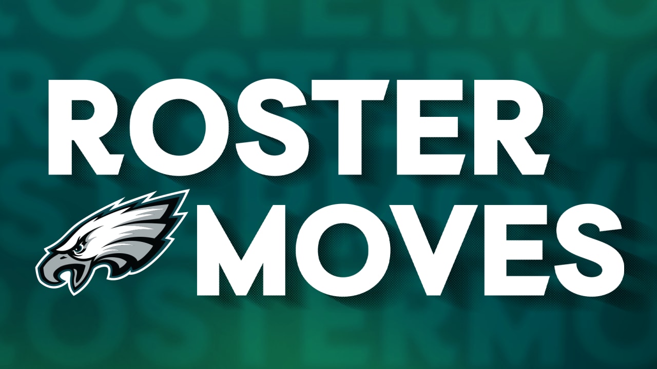 Philadelphia Eagles Roster Update