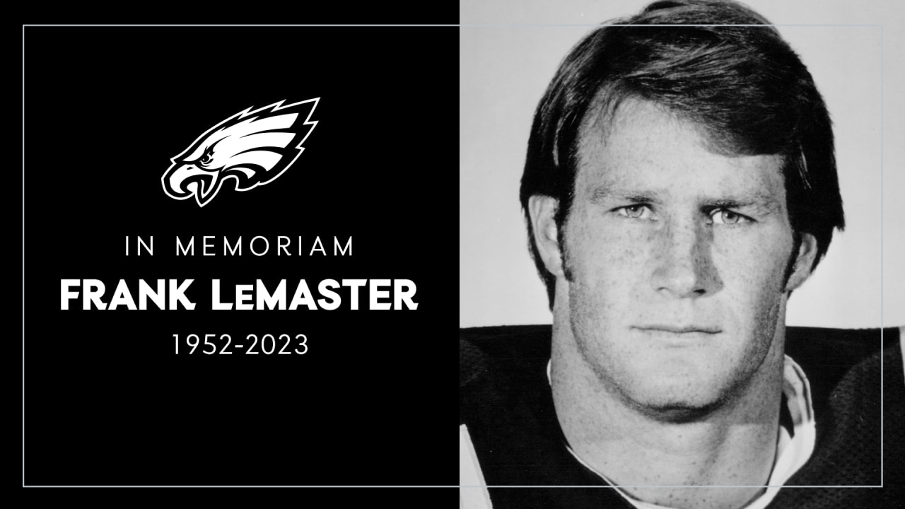 Former Eagles linebacker Frank LeMaster passes at 71 years young - BVM  Sports