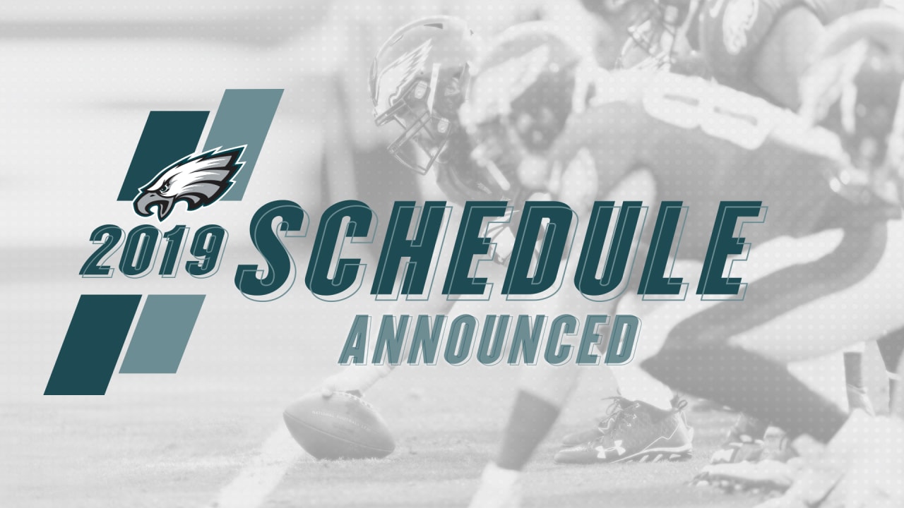 Philadelphia Eagles Release 2019 Schedule