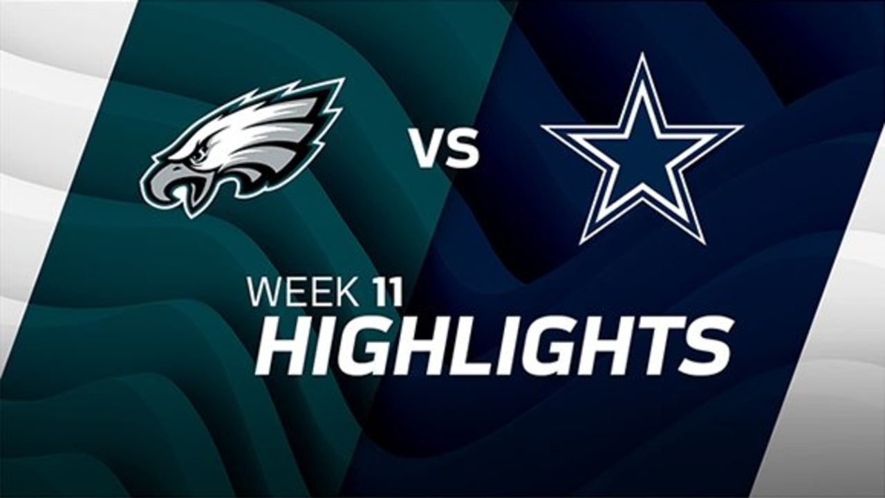 Highlight Eagles vs. Cowboys Highlights Week 11