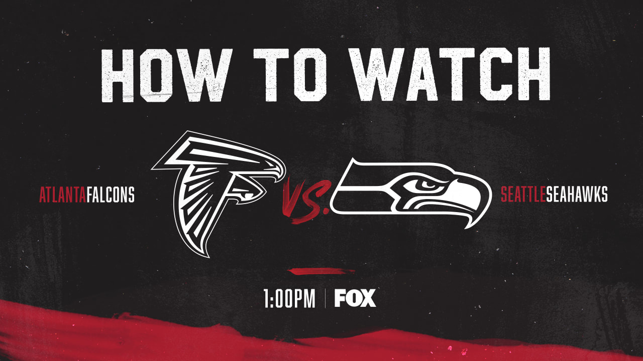 How to watch Seahawks vs. Falcons Time, TV, live stream, radio