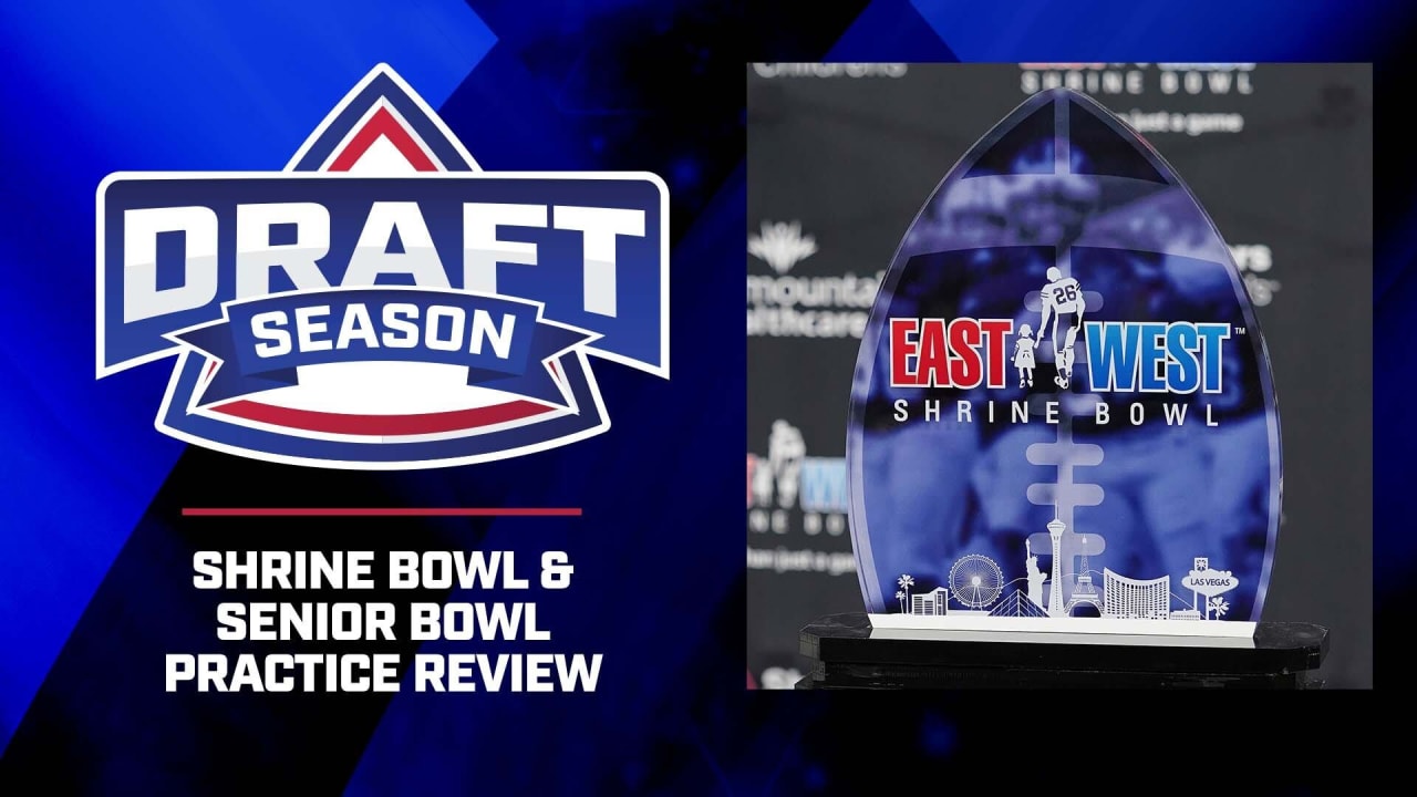 Draft Season Shrine Bowl and Senior Bowl Practice Review