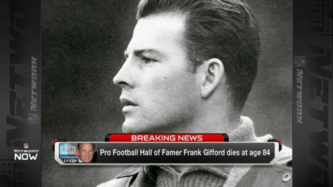 Pro Football Hall of Famer Frank Gifford dies at 84