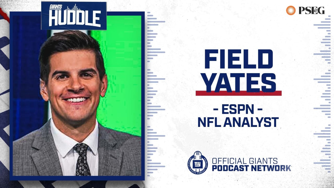 Giants Huddle ESPN NFL analyst Field Yates