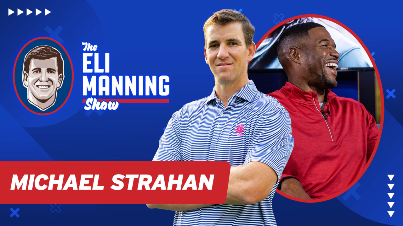 New York Giants' Michael Strahan: Eli Manning has nothing to prove