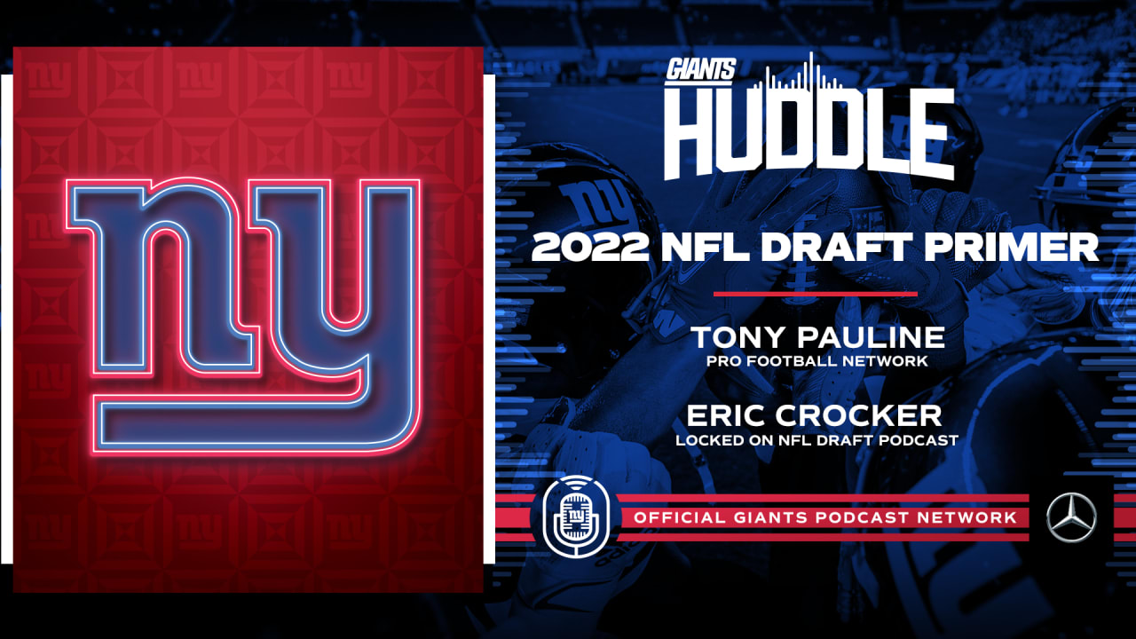 Giants Huddle Draft Primer with Tony Pauline and Eric Crocker