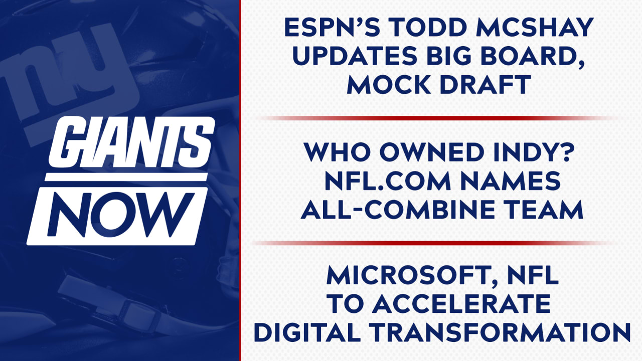 Giants Now (3/4): Todd McShay updates mock draft
