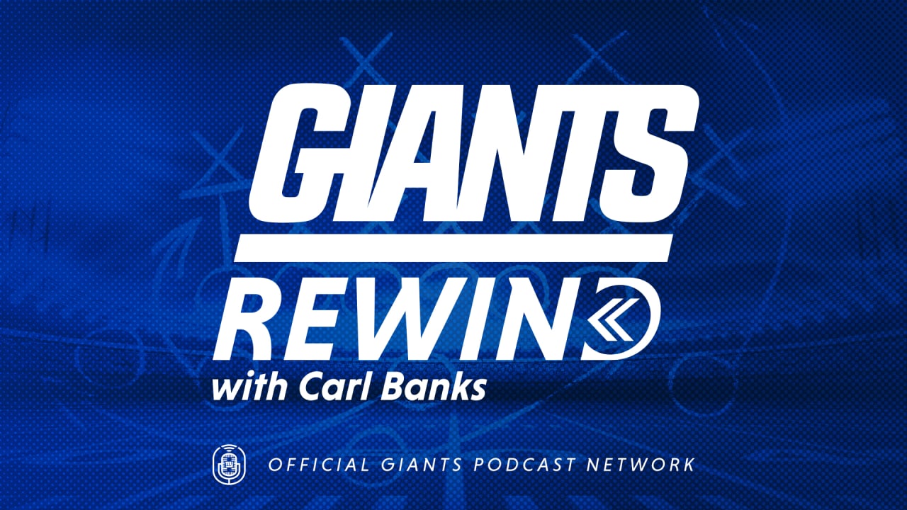 Giants Rewind with Carl Banks Giants Draft Analysis and Schedule Review