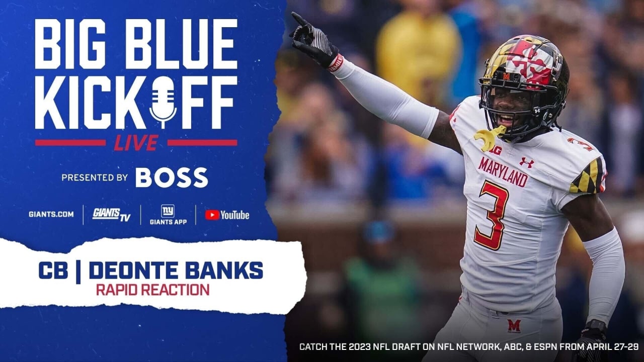 Big Blue Kickoff Live  Instant reaction to Giants drafting Deonte Banks